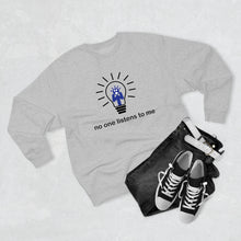 Load image into Gallery viewer, No one listens to me Unisex Premium Crewneck Sweatshirt