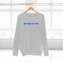 Load image into Gallery viewer, Perspicacious Unisex Premium Crewneck Sweatshirt
