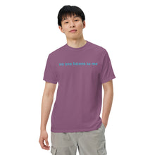 Load image into Gallery viewer, No one listens to me (The Lisa) T-Shirt