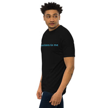 Load image into Gallery viewer, No one Listens to me Signature Tee